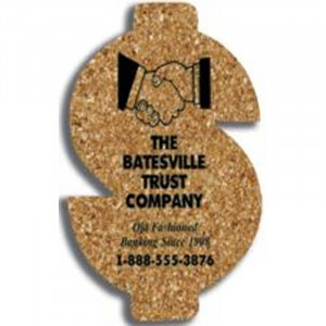 Dollar Sign - King Size Cork Coaster Promotional Custom Imprinted With Logo