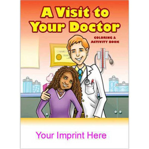 Coloring & Activity Book: A Visit to Your Doctor Promotional Custom Imprinted With Logo Coloring & Activity Book: A Visit to Your Doctor Promotional Custom Imprinted With Logo