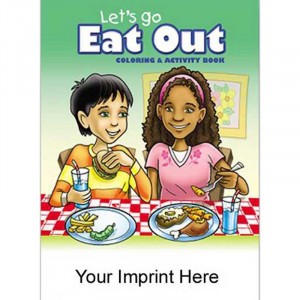 Coloring & Activity Book: Lets Go Eat Out Promotional Custom Imprinted With Logo Coloring & Activity Book: Lets Go Eat Out Promotional Custom Imprinted With Logo