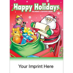 Coloring & Activity Book: Happy Holidays Promotional Custom Imprinted With Logo Coloring & Activity Book: Happy Holidays Promotional Custom Imprinted With Logo