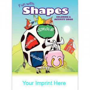 Coloring & Activity Book: Fun with Shapes Promotional Custom Imprinted With Logo Coloring & Activity Book: Fun with Shapes Promotional Custom Imprinted With Logo