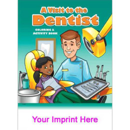 Coloring & Activity Book: A Visit to the Dentist Promotional Custom Imprinted With Logo